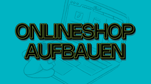 Ecommerce Shop aufbauen: 9 Schritte zum Aufbau