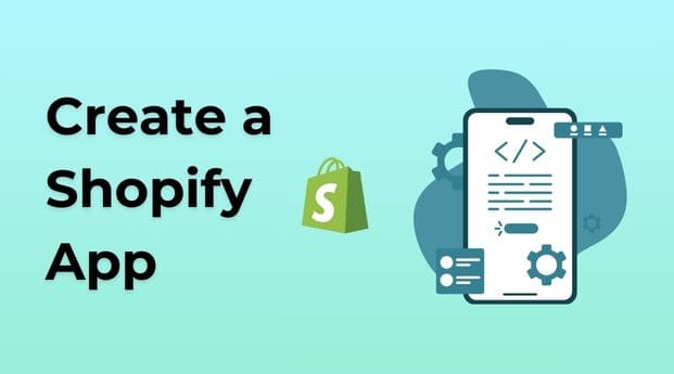 Create a Shopify App