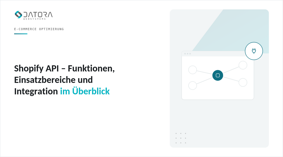 Shopify API – Funktionen, Einsatzbereiche und Integration im Überblick