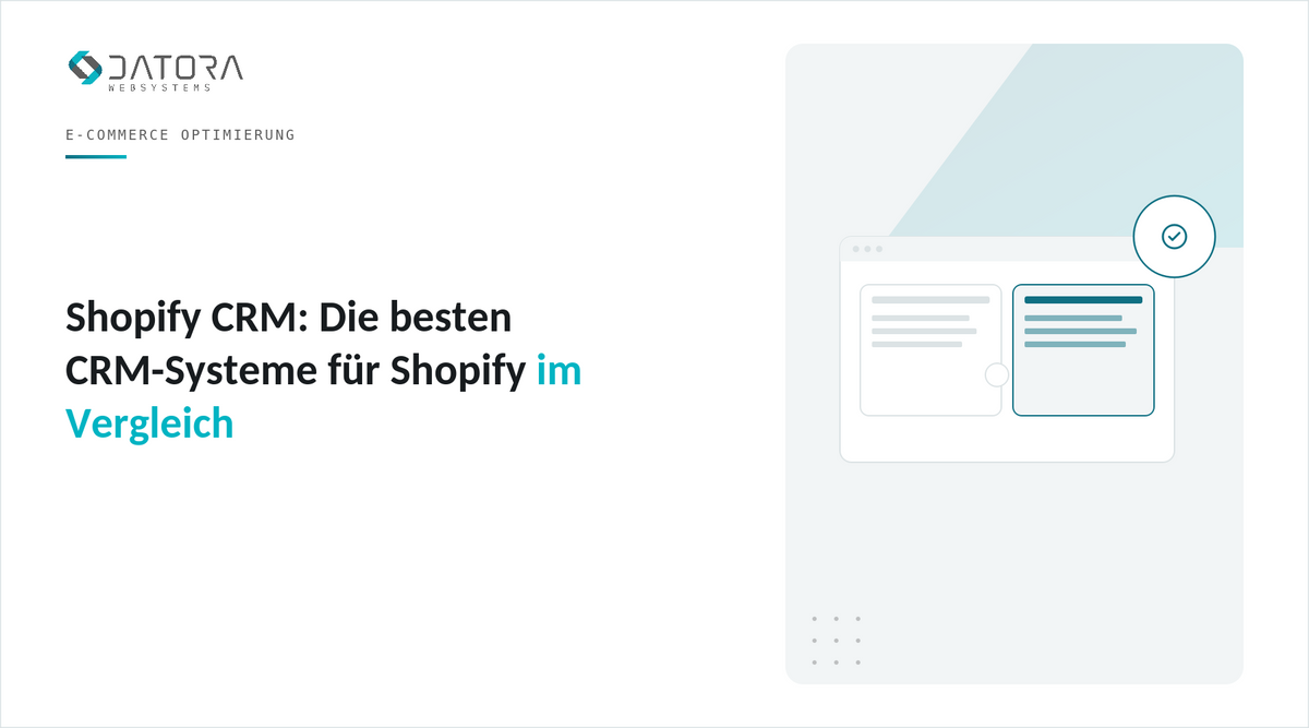 Shopify CRM: Die besten CRM-Systeme für Shopify im Vergleich