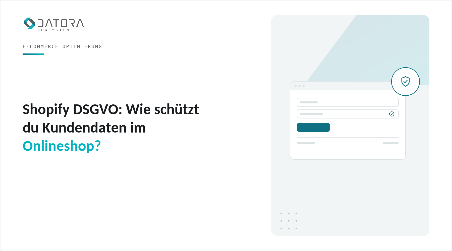 Shopify DSGVO: Wie schützt du Kundendaten im Onlineshop