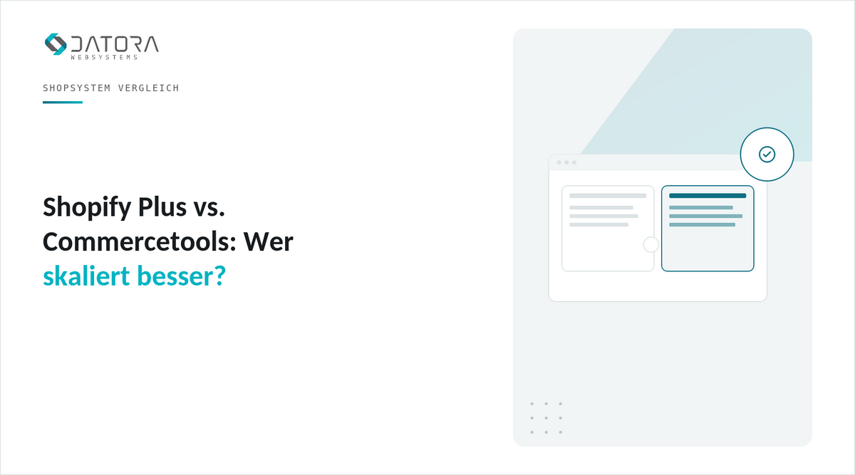 Shopify Plus vs. Commercetools: Wer skaliert besser
