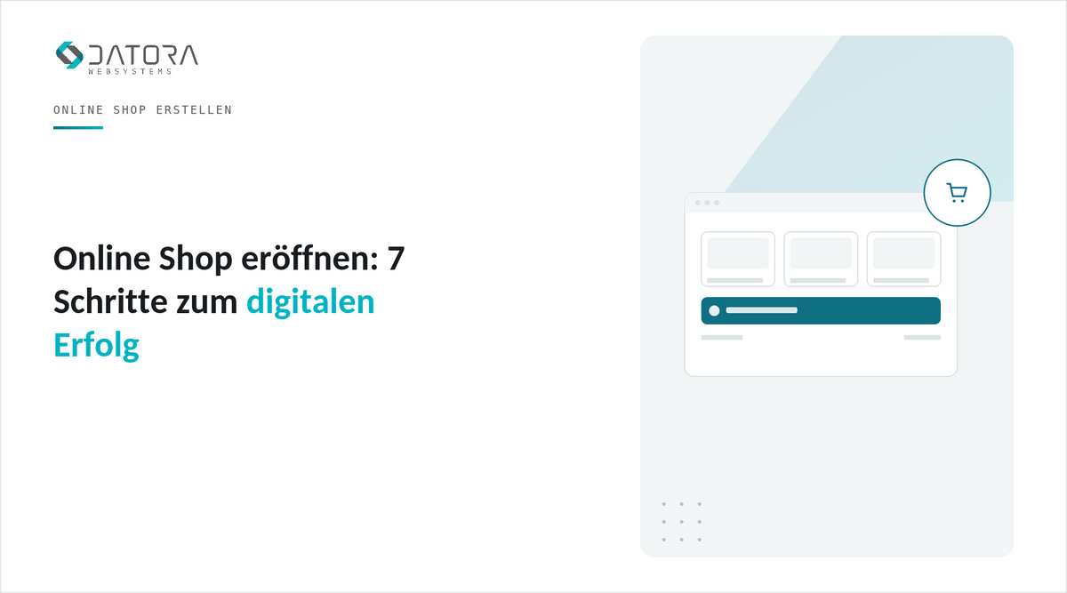 Online Shop eröffnen: 7 Schritte zum digitalen Erfolg
