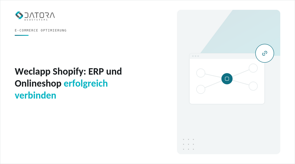 Weclapp Shopify: ERP und Onlineshop erfolgreich verbinden